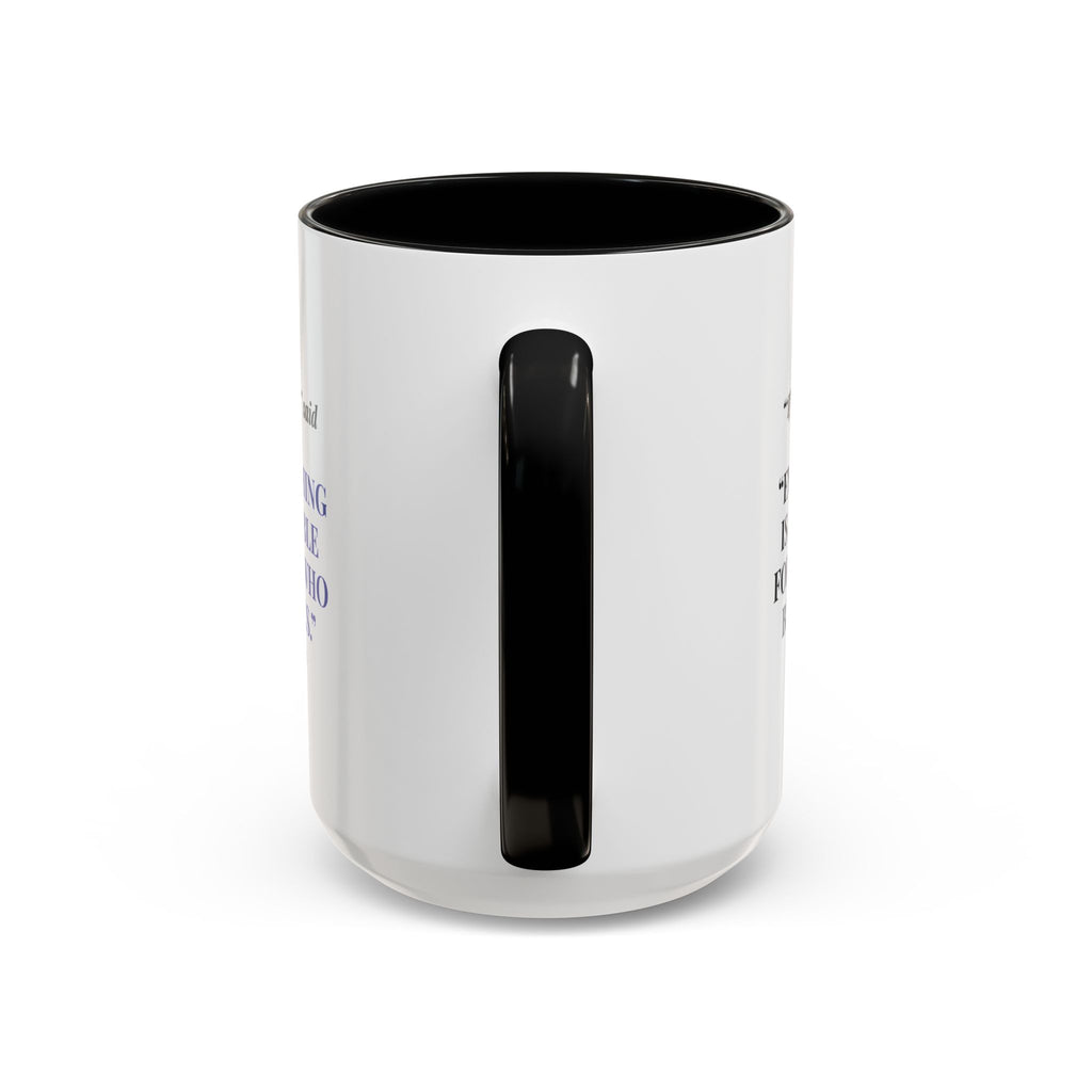 Faith Quote Coffee Mug — "Everything Is Possible for One Who Believes" (Mark 9:23)