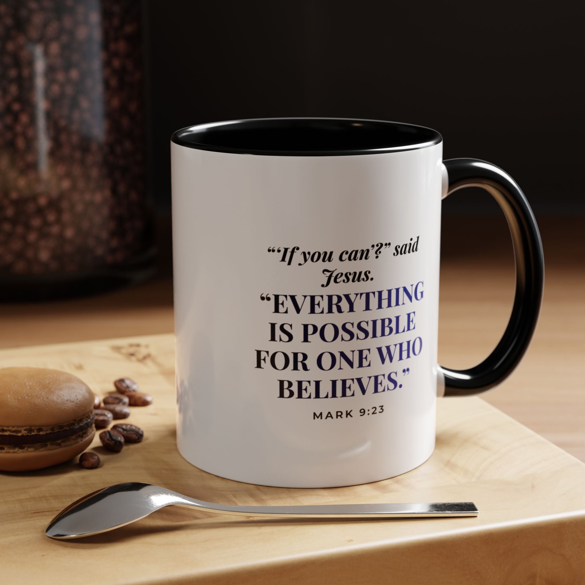 Faith Quote Coffee Mug — "Everything Is Possible for One Who Believes" (Mark 9:23)