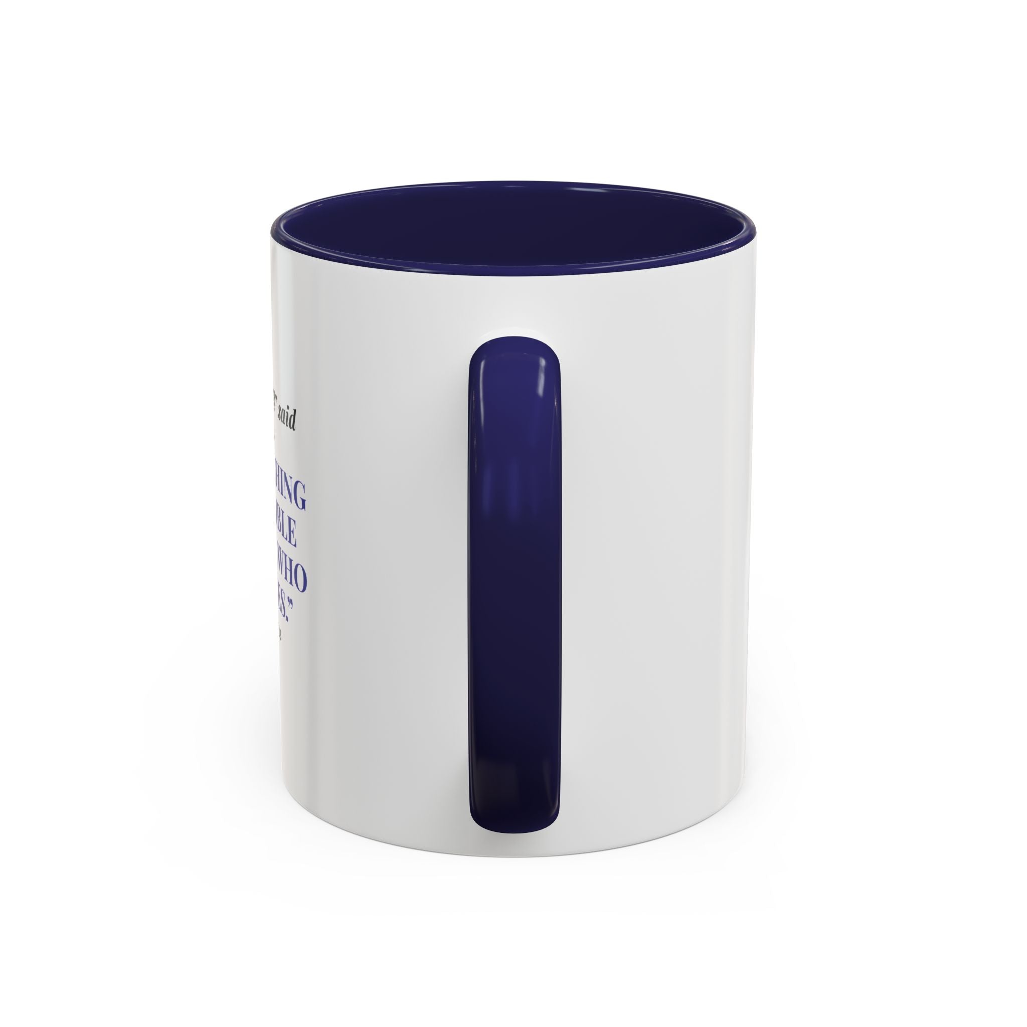 Faith Quote Coffee Mug — "Everything Is Possible for One Who Believes" (Mark 9:23)