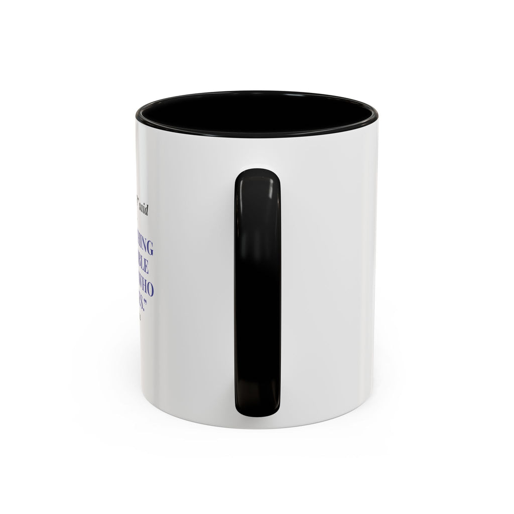 Faith Quote Coffee Mug — "Everything Is Possible for One Who Believes" (Mark 9:23)