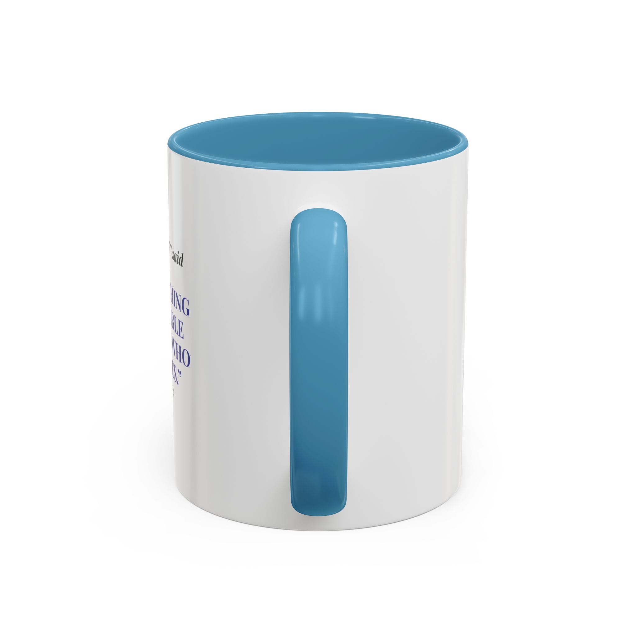 Faith Quote Coffee Mug — "Everything Is Possible for One Who Believes" (Mark 9:23)