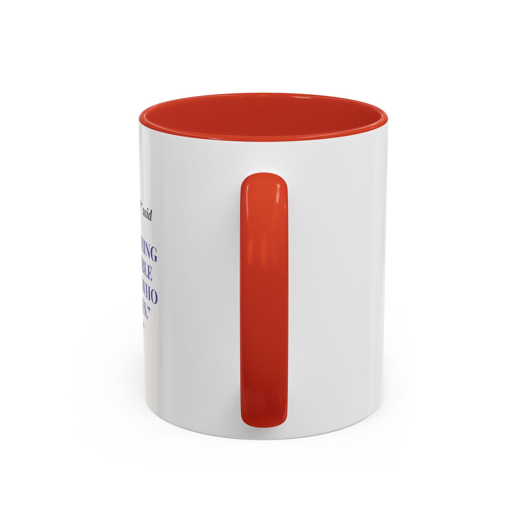 Faith Quote Coffee Mug — "Everything Is Possible for One Who Believes" (Mark 9:23)